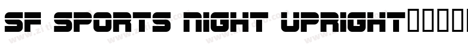 SF Sports Night Upright字体转换